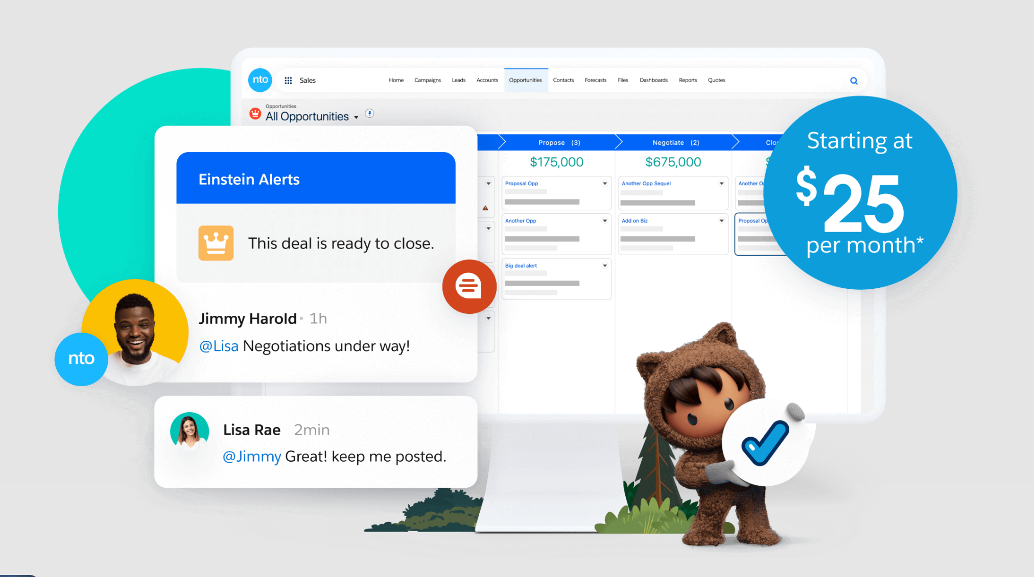 Salesforce Starter is $25 a month.